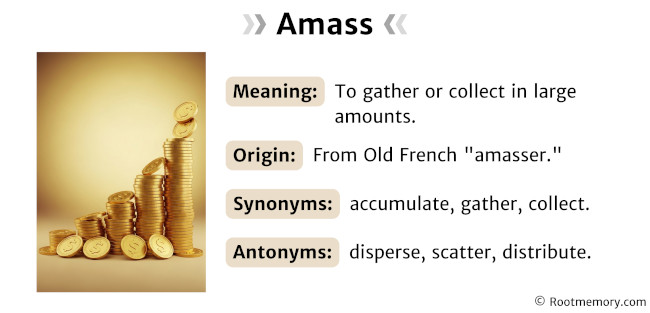Amass