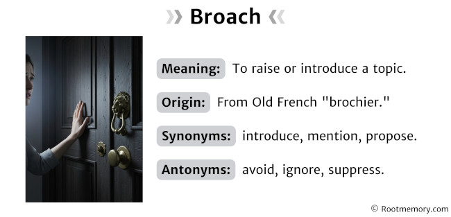 Broach